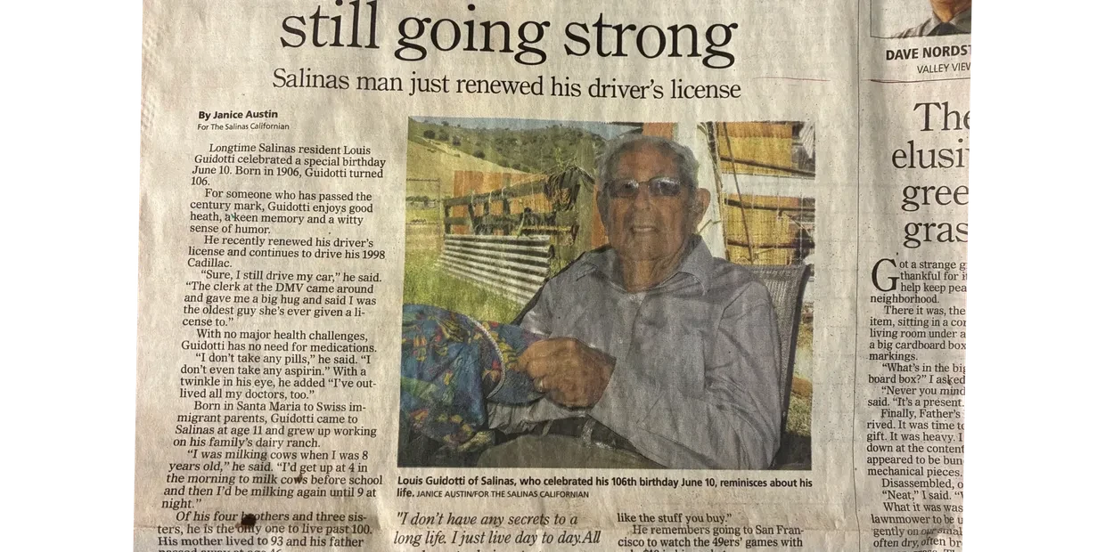 Newspaper article about Louis Guidotti of Salinas celebrating his 106th birthday, still going strong and renewing his driver's license